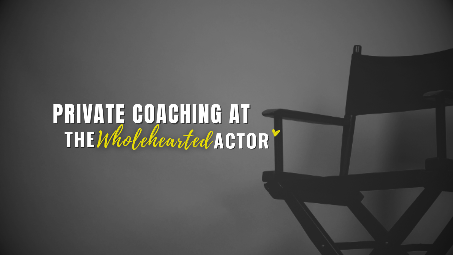 Gallery 5 - The WholeHearted Actor with Clare Lopez