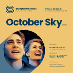 Global Peace 360°: Storytime Cinema- October Sky