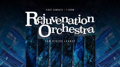 Rejuvenation Orchestra – Sam Rivers Legacy: Public Rehearsal