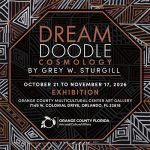 Exhibition “Dream Doodle Cosmology” by Grey W. Sturgill