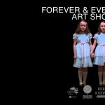 Forever & Ever & Ever Art Show