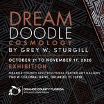 Gallery 4 - Exhibition “Dream Doodle Cosmology” by Grey W. Sturgill